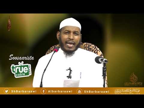 Joogtaynta Camalka Wanaagsan.  Sheikh Cabdullaahi Barbaraawi {حفظه الله}