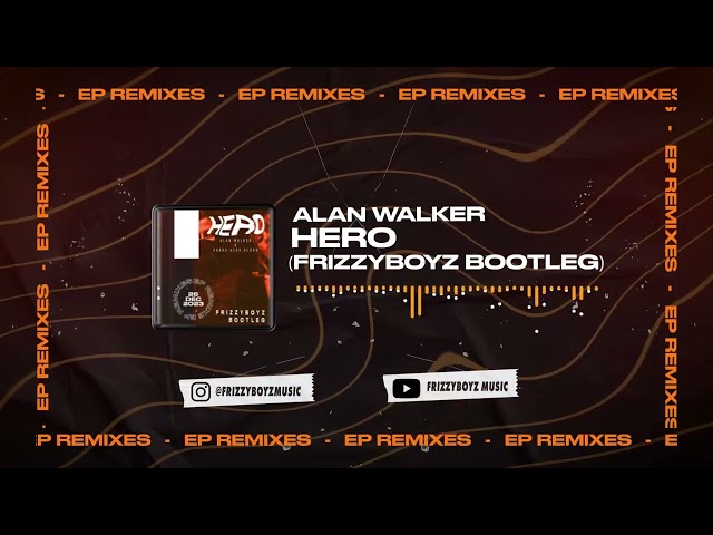 Alan Walker - Hero (Frizzyboyz Hardstyle Remix) class=