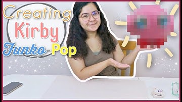 Making a Kirby Funko-Pop!