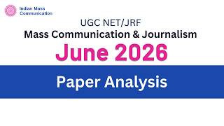 June 2026 Paper Analysis | Mass Communication and Journalism | UGC NET