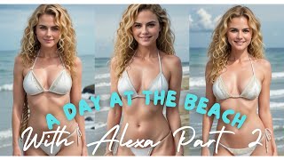 Sultry Beach Sizzle: Alexa's Sexy Bikini Showcase Part 2!!!