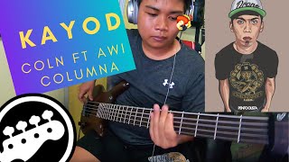 COLN - KAYOD (BASS COVER | TABS)