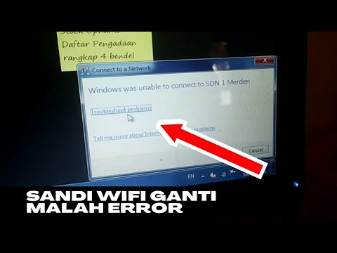 CARA MENGATASI WIFI TIDAK TERHUBUNG SETELAH GANTI SANDI DI WINDOWS 7, 8, 10 KEMBALI NORMAL