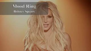Britney Spears - Mood Ring [Ext 10 min]