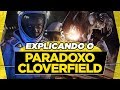 VOCÊ ENTENDEU O FILME? - Análise: O Paradoxo Cloverfield