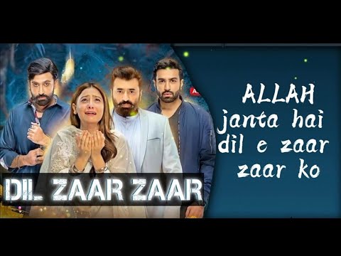 Dil Zaar Zaar OSt Lyrics Song   Dil Zaar Zaar Full OST Song   Sahir Ali Bagga