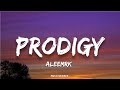 Aleemrk  prodigy  lyrics