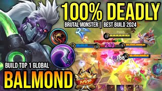 BALMOND BEST BUILD 2024 | BUILD TOP 1 GLOBAL BALMOND GAMEPLAY | MOBILE LEGENDS✓