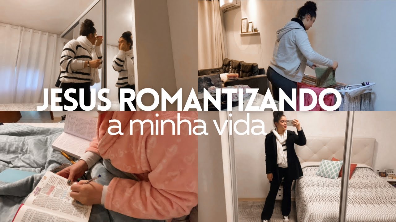 JESUS ROMANTIZANDO A MINHA VIDA | 04 aprendizados segundo a Bíblia