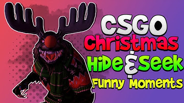 CS:GO Hide and seek (Custom Map Funny Moments)