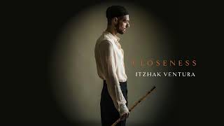 ITZHAK VENTURA - CLOSENESS Resimi