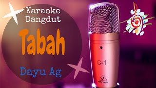 Karaoke Tabah - Dayu Ag (Karaoke Dangdut Lirik Tanpa Vocal) chords