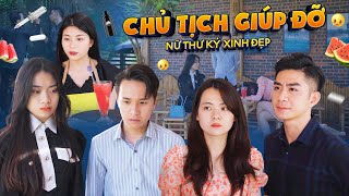 CHỦ TỊCH RA TAY GIÚP ĐỠ NỮ THƯ KÝ XINH ĐẸP BỊ NGƯỜI YÊU CŨ HÃM HẠI | CƠM ÁO GẠO TIỀN TẬP 362