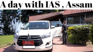 A day with an IAS Officer of Assam | Pallav Gopal Jha, IAS | DC, Kamrup | Episode  1 |