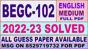 begc 102 solved assignment 2022-23 / begc 102 solved assignment / ignou ba english solved 2022-23