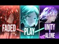 Gambar cover Nightcore - Play x Faded x Unity x Alone ↬ Switching Vocals