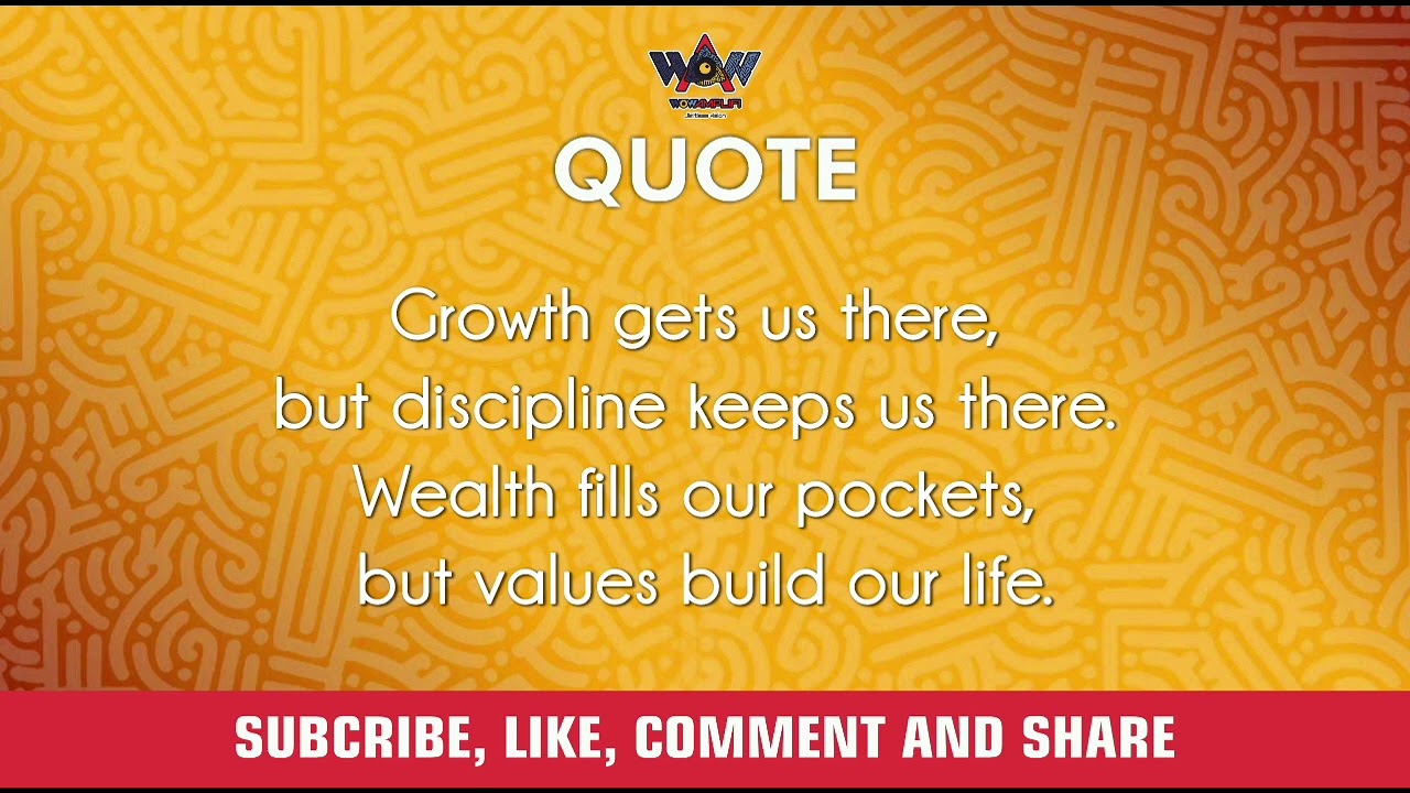 Growth, discipline wealth and value