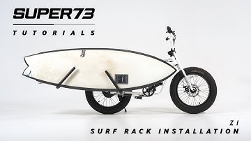 SUPER73-Z1 Surf Rack Installation Tutorial