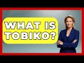 What Is Tobiko Anthropology Insights What Is Tobiko Anthropology Insights