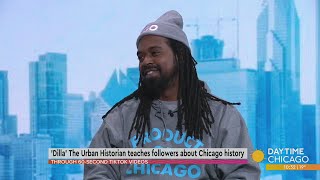 'Dilla' The Urban Historian teaches followers about Chicago history
