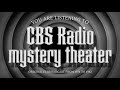 CBS Radio Mystery Theater | Ep5 | "No Hiding Place"