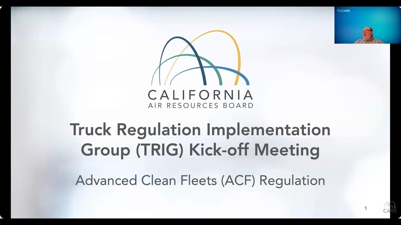 Advanced Clean Fleets Truck Regulation Implementation Group Initial