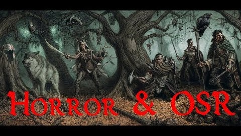 Horror & OSR