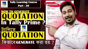 How To Generate Quotation In Tally Prime | ট্যালিতে Quotation কিভাবে বানানো যায় | Create Quotation