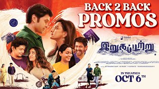 Back 2 Back promos | Irugapatru | Vikram Prabhu, Shraddha Srinath | Yuvaraj | In theatres from Oct 6