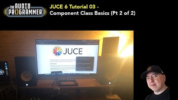 JUCE 6 Tutorial 04 - Component Class Basics (Pt 2 of 2)