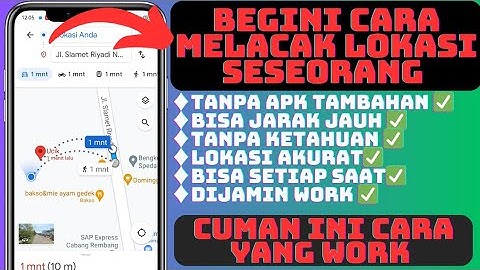 viral ‼️ ternyata begini cara melacak lokasi seseorang secara akurat tanpa aplikasi tambahan