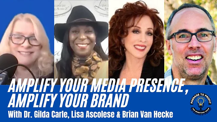 Amplify Your Media Presence & Brand with Dr. Gilda...