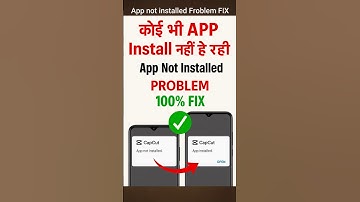 How to Fix App Not Installed Problem on Android | App Isn