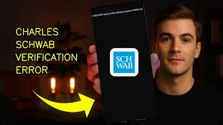 How To Fix Login Verification Error On Schwab Mobile 2026 (EASY GUIDE)