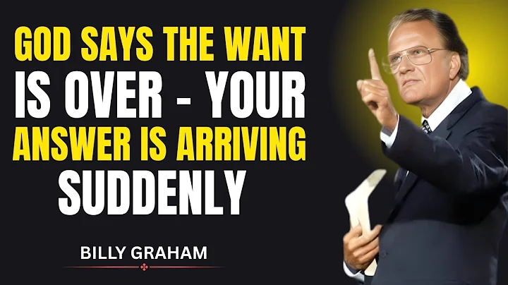 The Wait Is Over! God Is About to Surprise You | Billy Graham