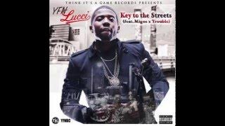 Key To The Streets - YFN Lucci (feat. Migos x Trouble)