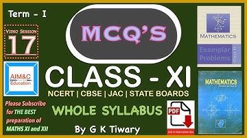 CLASS - XI | MOST IMPORTANT MCQ’s | WHOLE SYLLABUS | TERM - 1 | By G K TIWARY | SET - 03