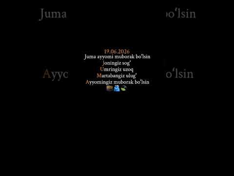 Juma Muborak bo'lsin #jummamubarak