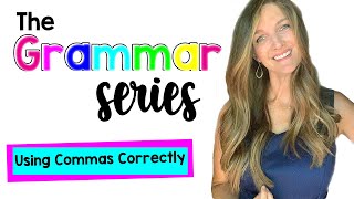 Using Commas Correctly