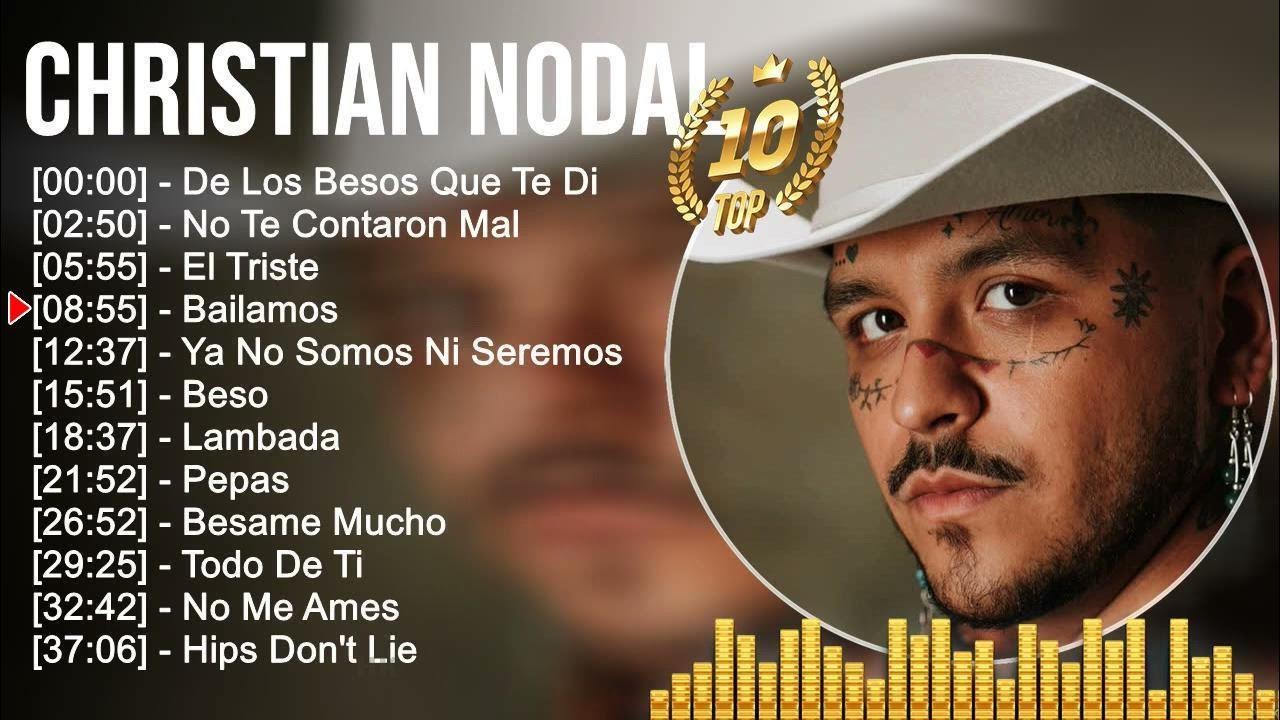 Christian Nodal 2023 MIX Top 10 Best Songs Greatest Hits Full
