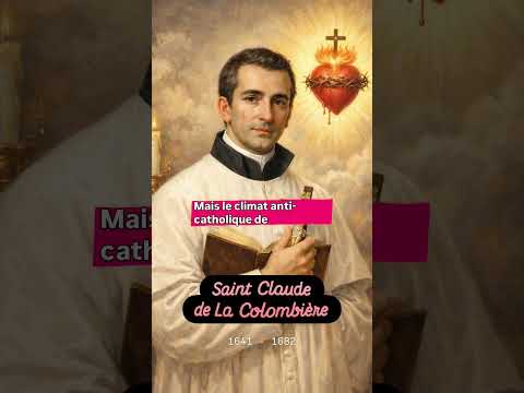 Vidéo consacrée à Claude La Colombière
