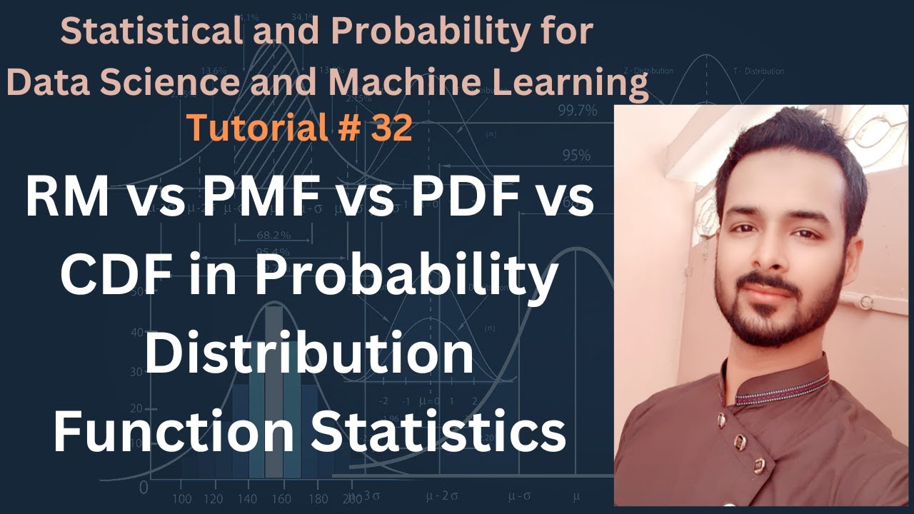 Tutorial 32 RM Vs PMF Vs PDF Vs CDF In Probability Distribution tutorial-32-rm-vs-pmf-vs-pdf-vs-cdf-in-probability-distribution