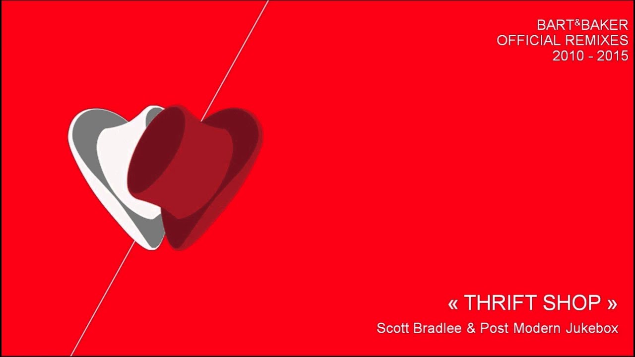 Scott Bradlee & Post Modern Jukebox : "Thrift Shop (Bart&Baker Extended Remix)"