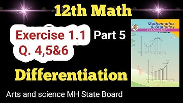 Class 12 Math Exercise 1.1 Q No 4,5&6 | Differentiation Exercise 1.1