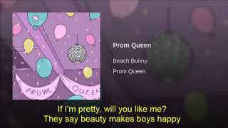 Video thumbnail of "beach bunny - prom queen LYRICS"