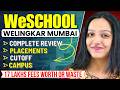 Welingkar Mumbai Review 2026 || Cutoff , Placements, Fees &amp; Reality Check