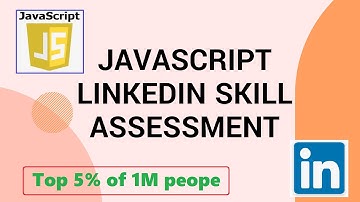 How To Pass LinkedIn JavaScript Assessment Test