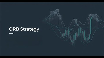 The Opening Range Breakout (ORB) Strategy | Algorithmic approach