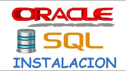Curso de Oracle SQL en español, Descargar e Instalar Oracle Database XE 11g + SQLDeveloper 64