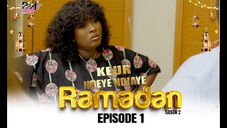 Ramadan Keur Ndeye Ndiaye - Episode 1